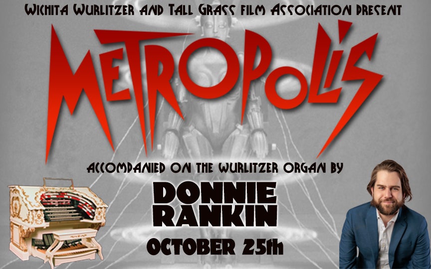 More Info for Wichita Wurlitzer Presents "Metropolis"