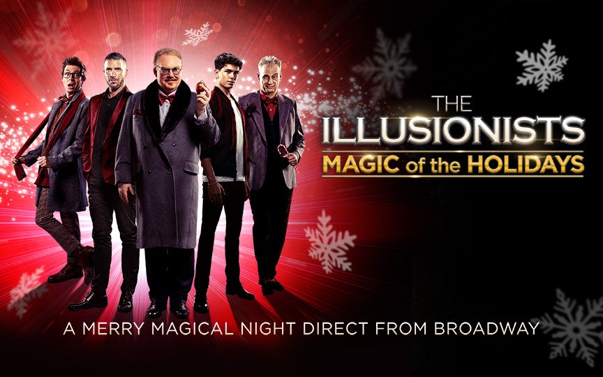 The Illusionists – Magic of the Holidays